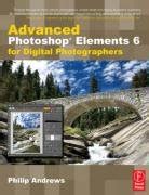 advanced photoshop elements 6 for digital photographers Reader